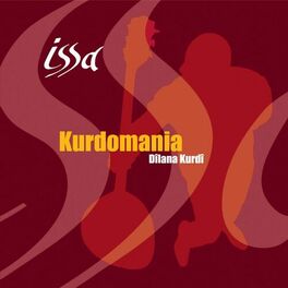 Album cover of Kurdomania : Dîlana Kurdî