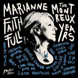 Album cover of Marianne Faithfull: The Montreux Years (Live)