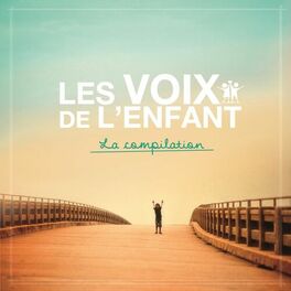 Album picture of Les voix de l'enfant (La compilation)