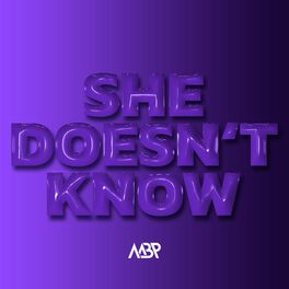 Album cover of She Doesn't Know