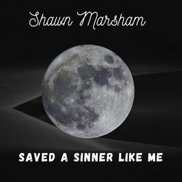 Album cover of Saved a Sinner Like Me