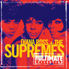 Album cover of The Ultimate Collection: Diana Ross & The Supremes