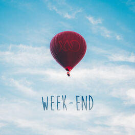 Xad Week End Lyrics And Songs Deezer