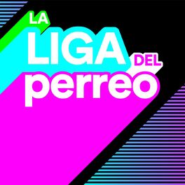 Album cover of La Liga del Perreo