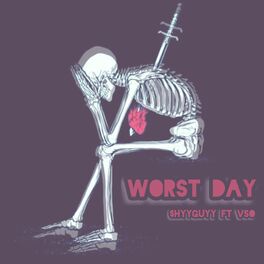 Album cover of WORST DAY