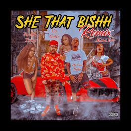 Album cover of She That Bihh Remix (feat. MonaLeo, Co Gotti & Fam0us Twins)