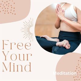Album cover of Free Your Mind - Meditation