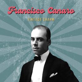 Album cover of Francisco Canaro (Vintage Charm)