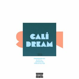 Uhmeer Cali Dream lyrics and songs Deezer