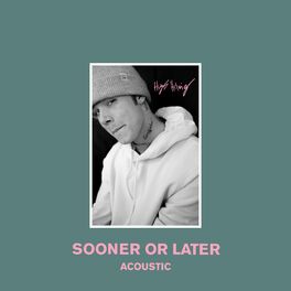 Album cover of Sooner or Later (Acoustic)