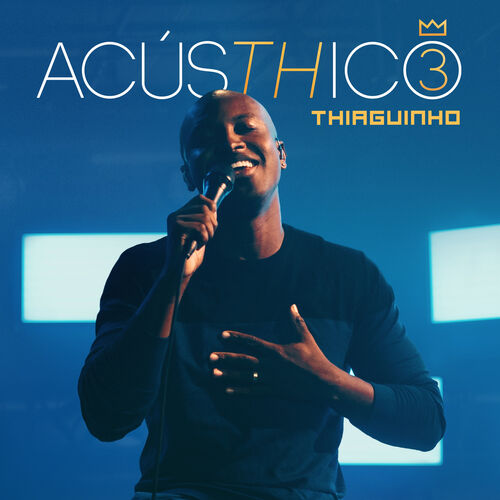 Baixar CD > AcúsTHico 3 – Thiaguinho (2018) CD Completo