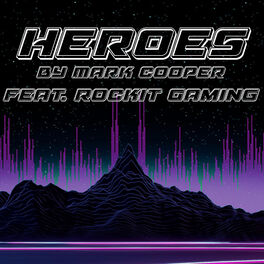 Album cover of Heroes (feat. Rockit Gaming)