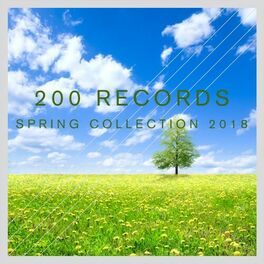Album cover of 200 Records Spring Collection 2018