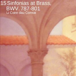 Album cover of 15 Sinfonias at Brass, BWV. 787-801