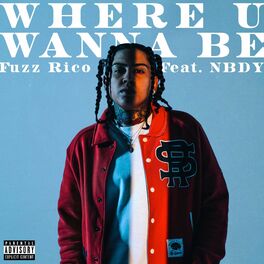 Album cover of Where U Wanna Be (feat. NBDY)