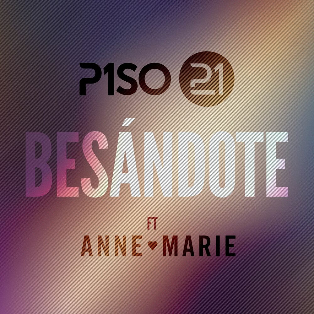 Anne marie remix. Piso 21.