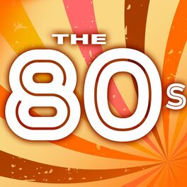 Album cover of The 80s: Decade of Classics
