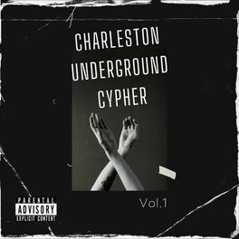 Album cover of Charleston Underground Cypher #1 (feat. Righteous Rel, King Cutler, Nu, Chemi$t & Mos Stef)