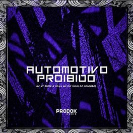 Album cover of Automotivo Proibido
