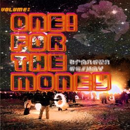 Album cover of Volume: One! For The Money