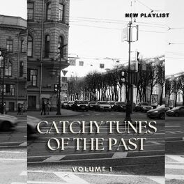 Album cover of Catchy Tunes Of The Past Vol 1