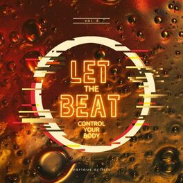 Album cover of Let The Beat Control Your Body, Vol. 4