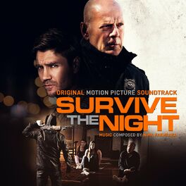 Album cover of Survive the Night (Original Motion Picture Soundtrack)