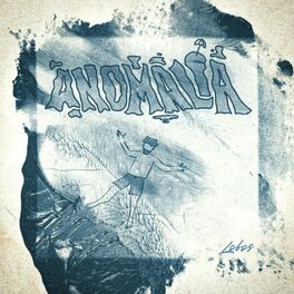 Album cover of Anomalia