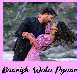 Album cover of Baarish Wala Pyaar