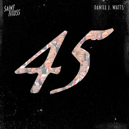 Album cover of 45 (feat. Daniel J. Watts)