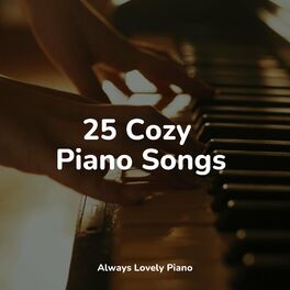 Album cover of 25 Cozy Piano Songs
