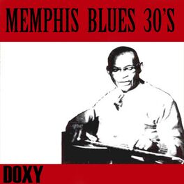Album cover of Memphis Blues 30's (Doxy Collection Remastered)