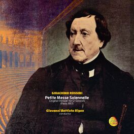 Album picture of Rossini: Petite messe solennelle (1863 Version for 12 Soloists)