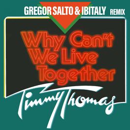 Album cover of Why Can't We Live Together (Gregor Salto & Ibitaly Remix)