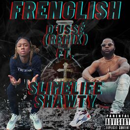 Album cover of D'ussé (feat. Slimelife Shawty)