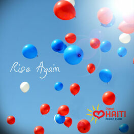 Album cover of Rise Again: Digicel Haiti Relief Fund - Single