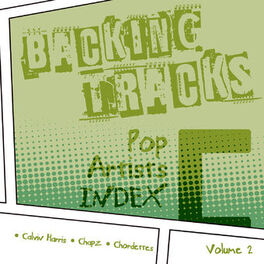 Album cover of Backing Tracks / Pop Artists Index, C, (Calvin Harris / Chapz / Chordettes), Vol. 2