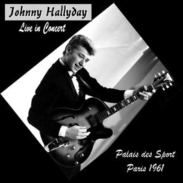 Album cover of Johnny Hallyday Live in Concert 1961