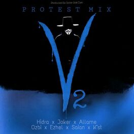 Album cover of Protest Mix V: 2 (feat. Saian, K''st, Hidra, Allame & Ozbi) [Remix]