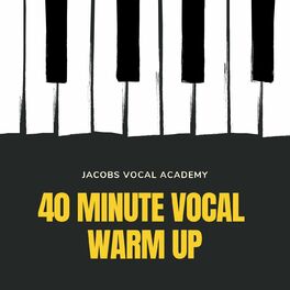 Album cover of 40 Minute Vocal Warm Up