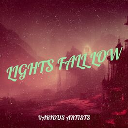 Album cover of Lights Fall Low