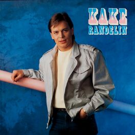 Kake Randelin - Kake Randelin: lyrics and songs | Deezer