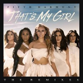 Album cover of That's My Girl (Remixes)