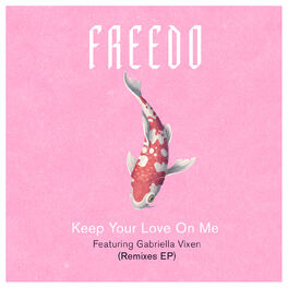 Album cover of Keep Your Love On Me (Remixes)