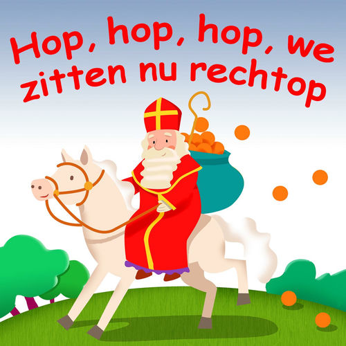 Sinterklaasliedjes Hop, Hop, Hop, We Zitten
