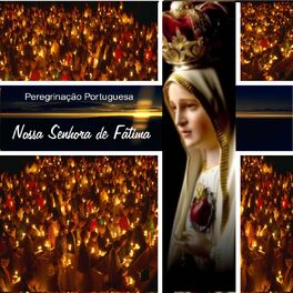 Album cover of Nossa Senhora de Fátima - Peregrinação Portuguesa