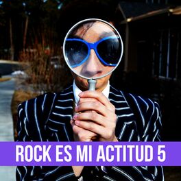 Album cover of Rock Es Mi Actitud Vol. 5