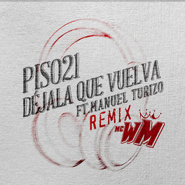 Album cover of Déjala Que Vuelva (feat. Manuel Turizo) (MC WM Remix)