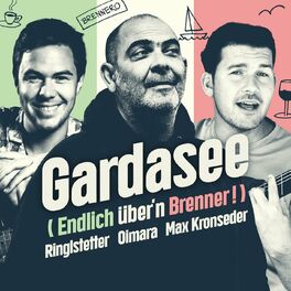 Album cover of Gardasee (Endlich über'n Brenner!)