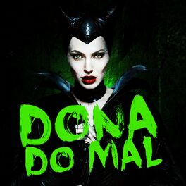 Album cover of Dona do Mal - Malévola